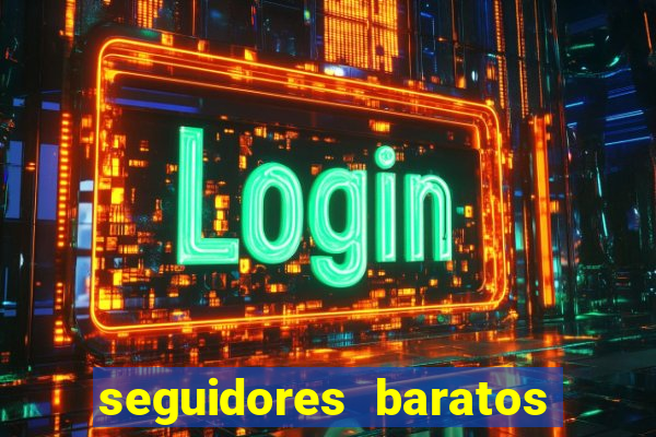 seguidores baratos para instagram